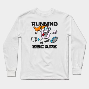 Running Is My Escape ( Cartoon Art ) Long Sleeve T-Shirt